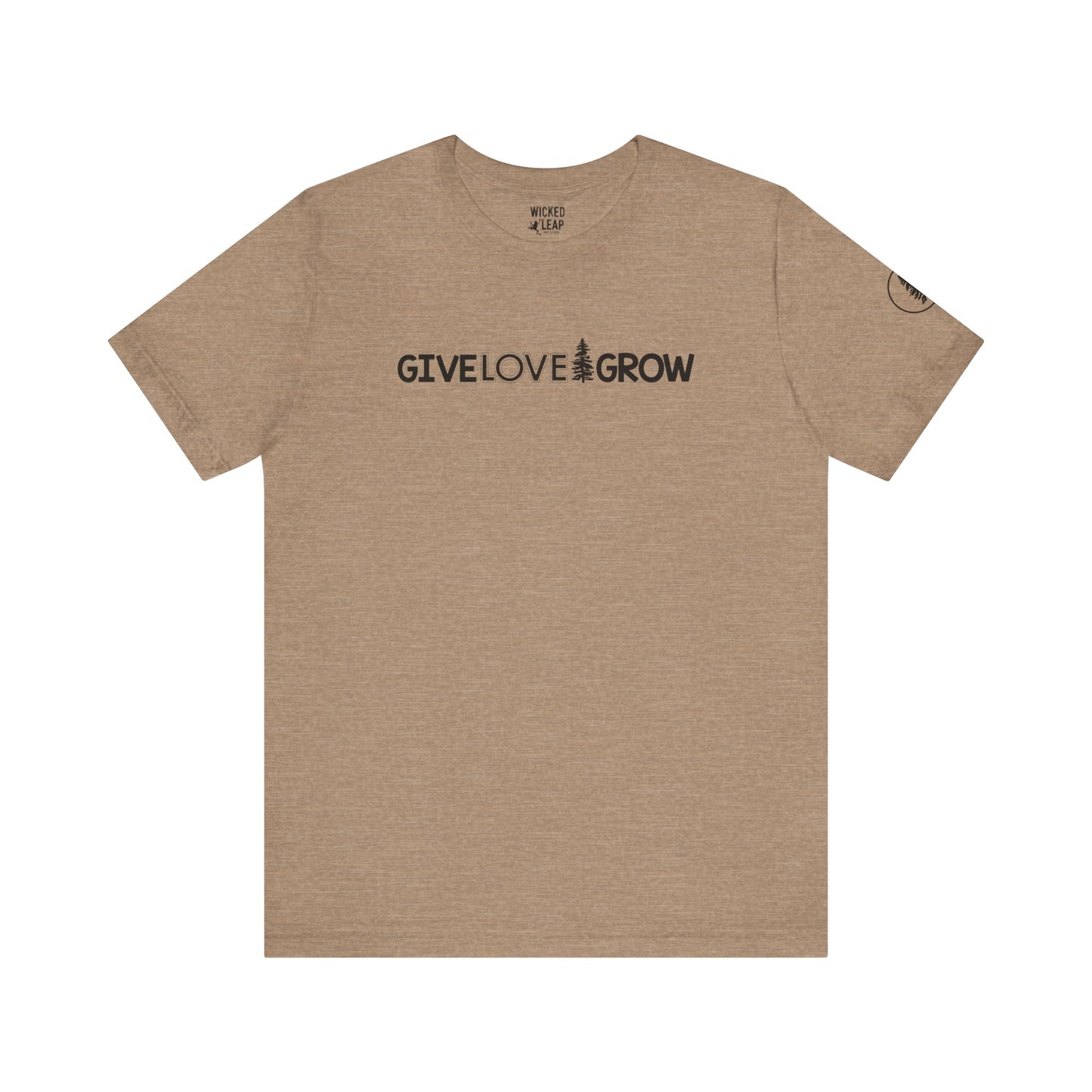 Give Love Grow Logo Tee * Plant One Tree