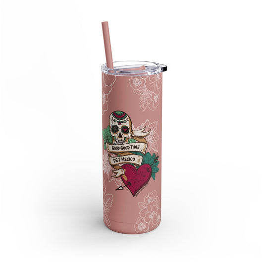 Good Good Times Mexico 2025 Tumbler