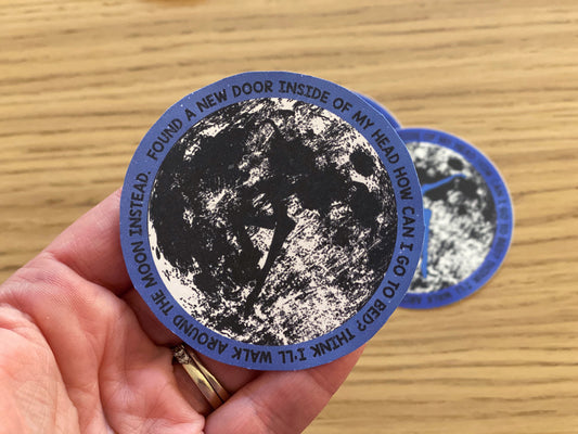 Walk Around The Moon Sticker