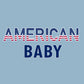American Baby Text