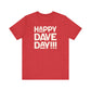 Happy Dave Day!