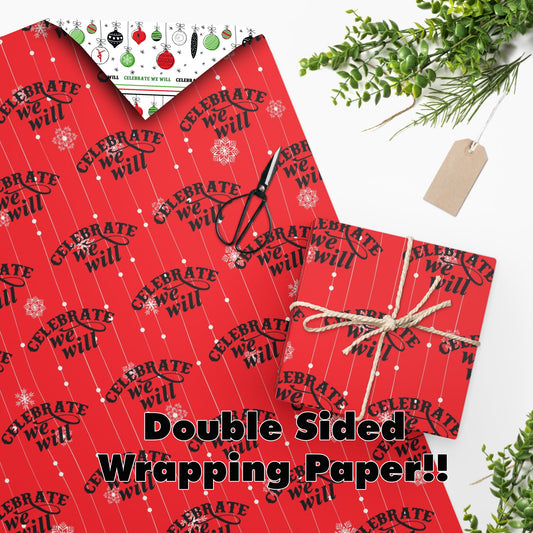 Celebrate We Will Red Wrapping Paper (Double Sided)