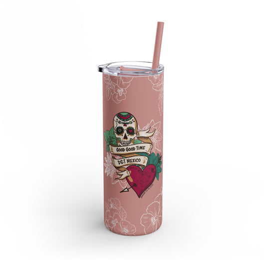 Good Good Times Mexico 2025 Tumbler