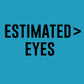 Estimated > Eyes