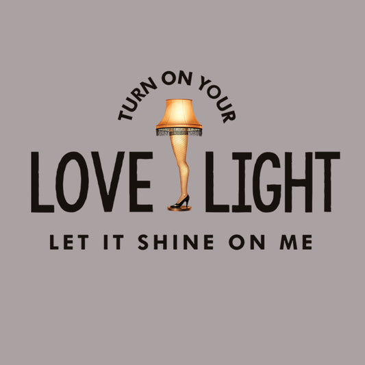 Turn On Your Love Light