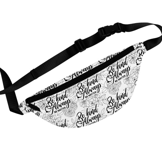 Be Kind Always Fanny Pack 2024