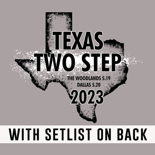 Texas Two Step 2023 w/set list