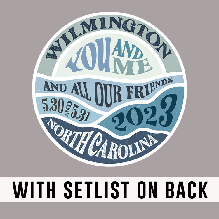 Wilmington NC 2023 w/set list