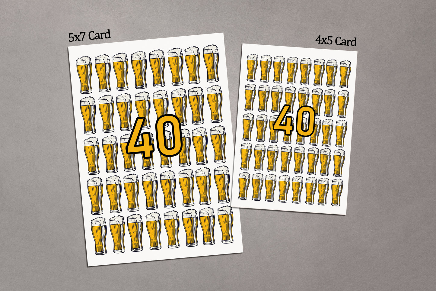 40 Beers! Birthday Card