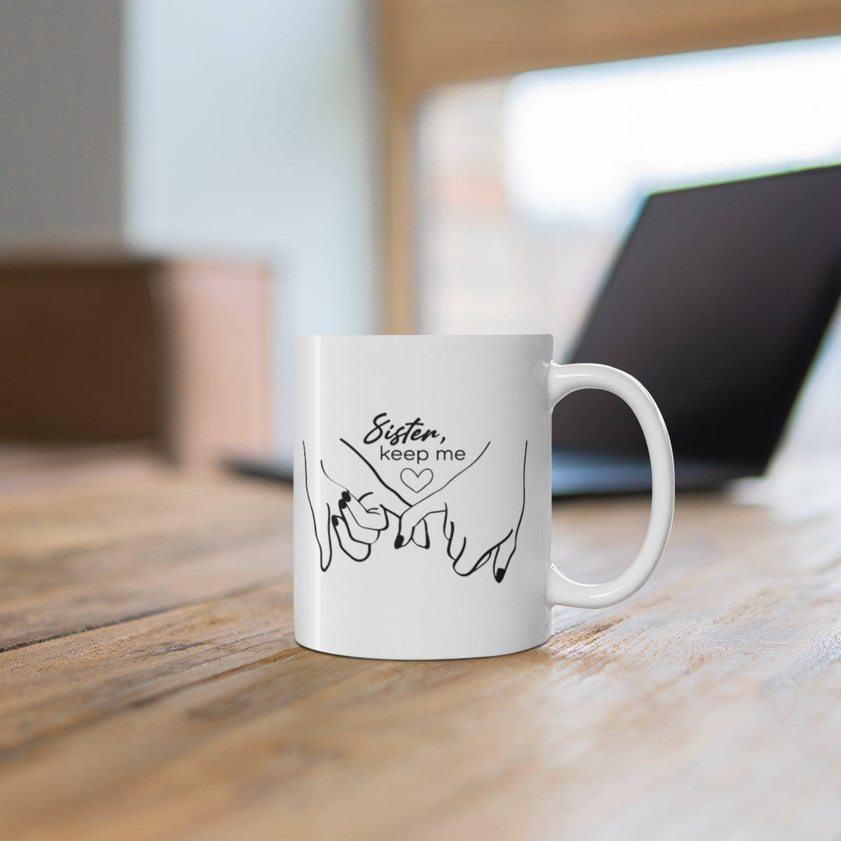 Sister You Keep Me with Custom Back Print Coffee Mug