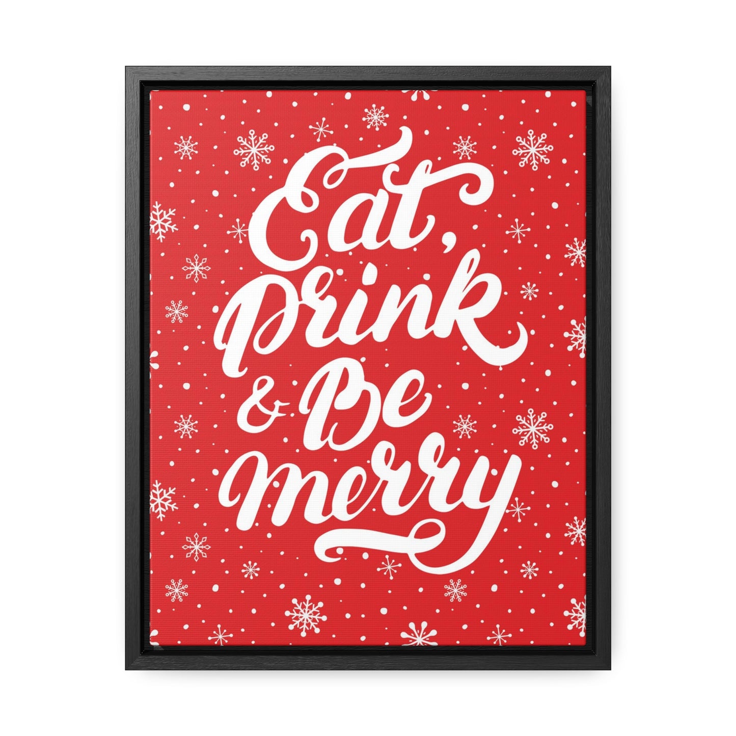 Eat Drink & Be Merry Christmas Canvas