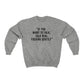 Best One Liner Crewneck Sweatshirt