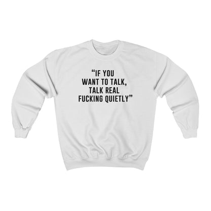 Best One Liner Crewneck Sweatshirt