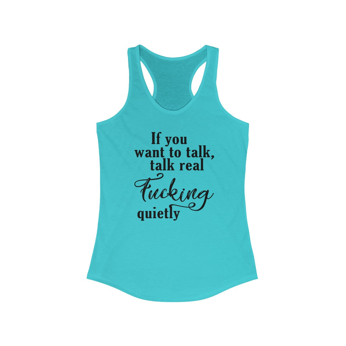 Best One Liner Feminine Style Tank Top