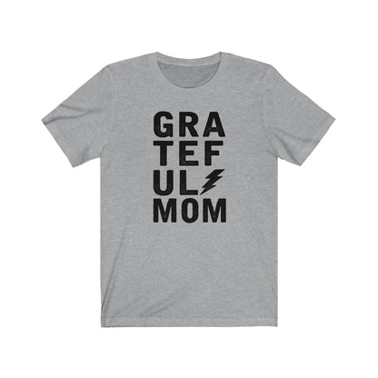 Grateful Mom Grunge