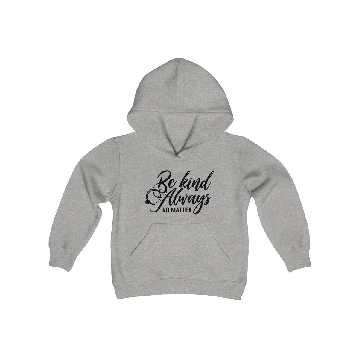 Be Kind Always No matter Hoodie