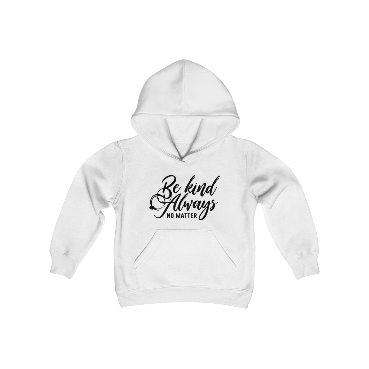 Be Kind Always No matter Hoodie