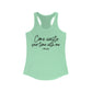 Come Waste your time Script Tank Top