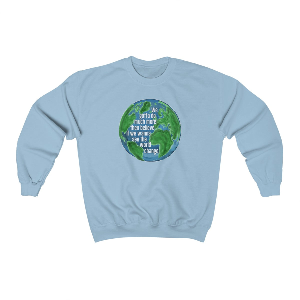 Earth Day 2022  Crewneck