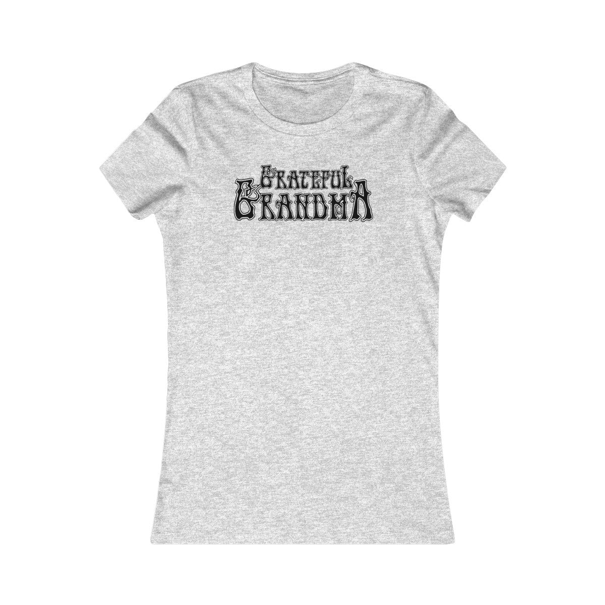 Grateful Grandma Classic Women's Cut