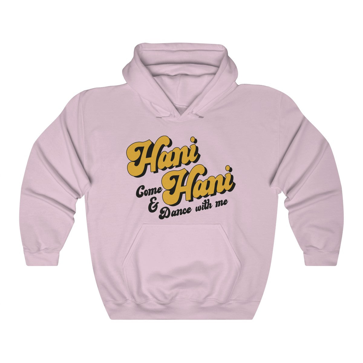 Hani Hani Hoodie