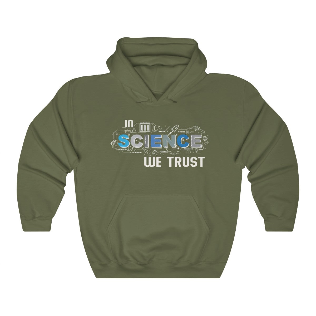 In Science We Trust Hoodie