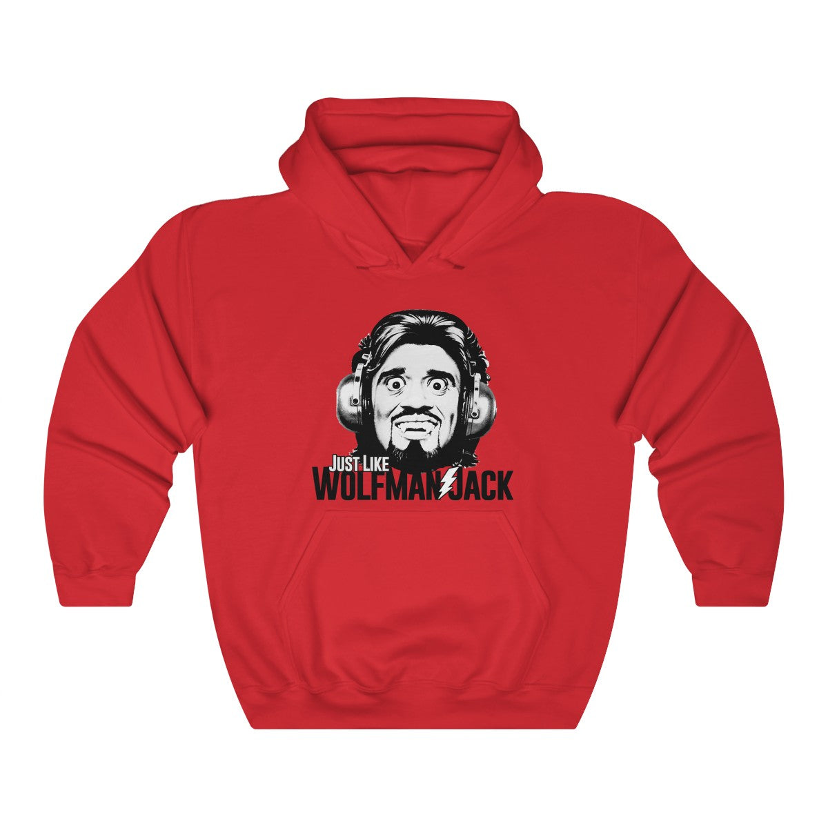 Just Like Wolfman Jack Hoodie