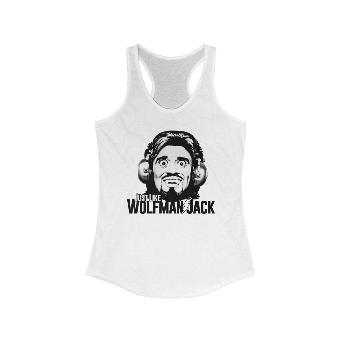 Just Like Wolfman Jack Tank Top