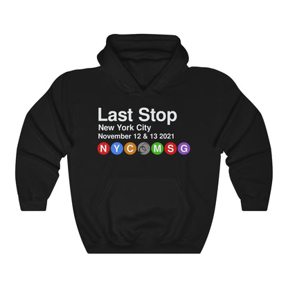 Last Stop MSG 2021 Hoodie