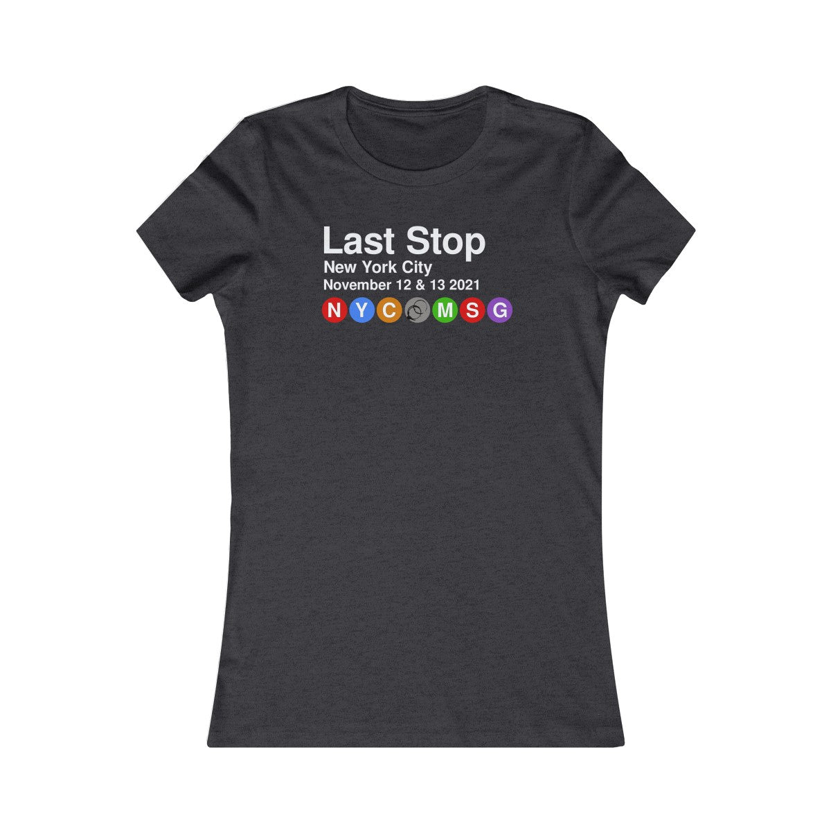 Last Stop MSG 2021 Women's Cut