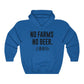 No Farms No Beer Hoodie