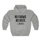 No Farms No Beer Hoodie