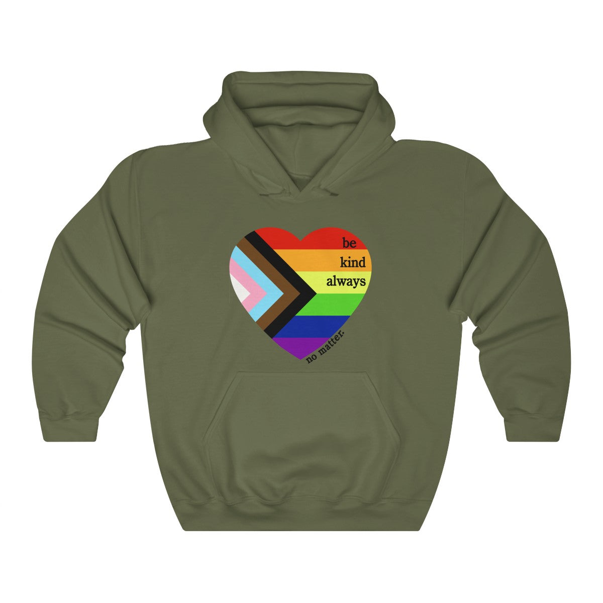 Pride Be Kind Always  Hoodie