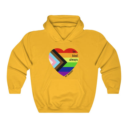 Pride Be Kind Always  Hoodie