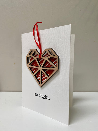 So Right Valentine's Day Card With Removable Ornament