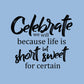 Celebrate We Will