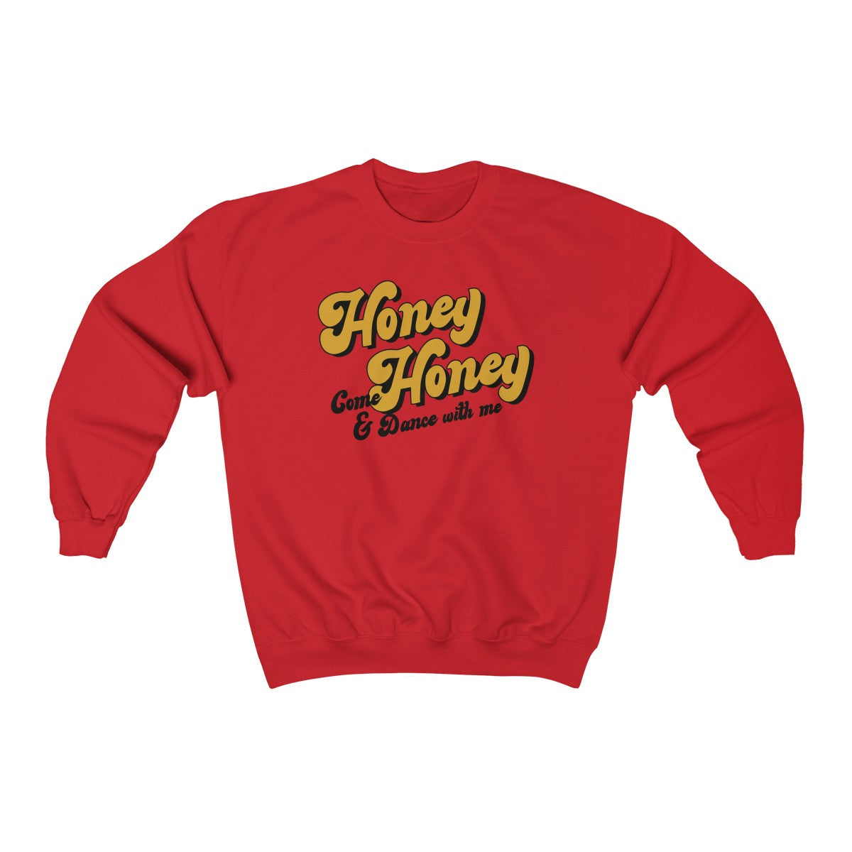 Honey Honey  Crewneck