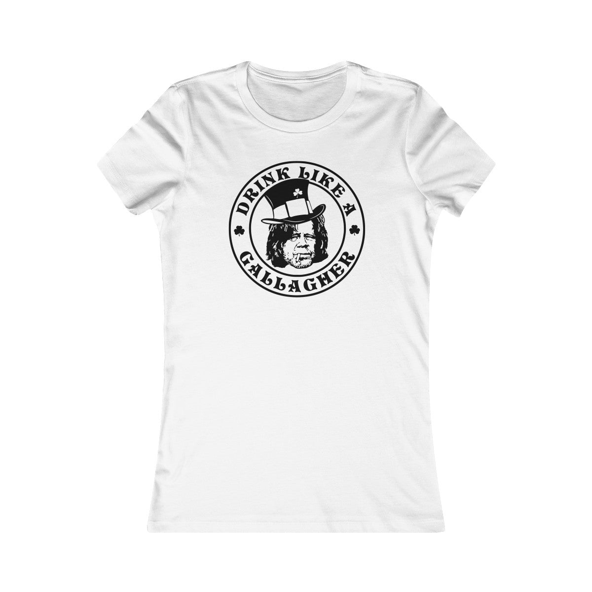 Drink Like A Gallagher Women's Tee