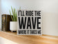 Ride The Wave Inspirational Block Art