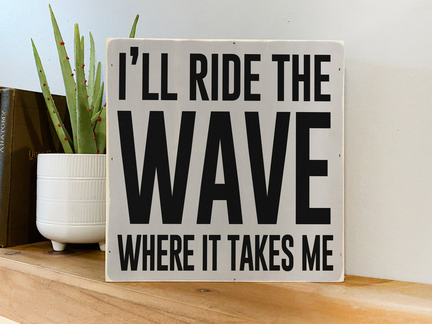 Ride The Wave Inspirational Block Art