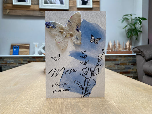 Mothers Day Plantable Seed Card ( Love you Oh So Well)