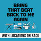 Bring That Beat Back 2023 * With Locations On Back