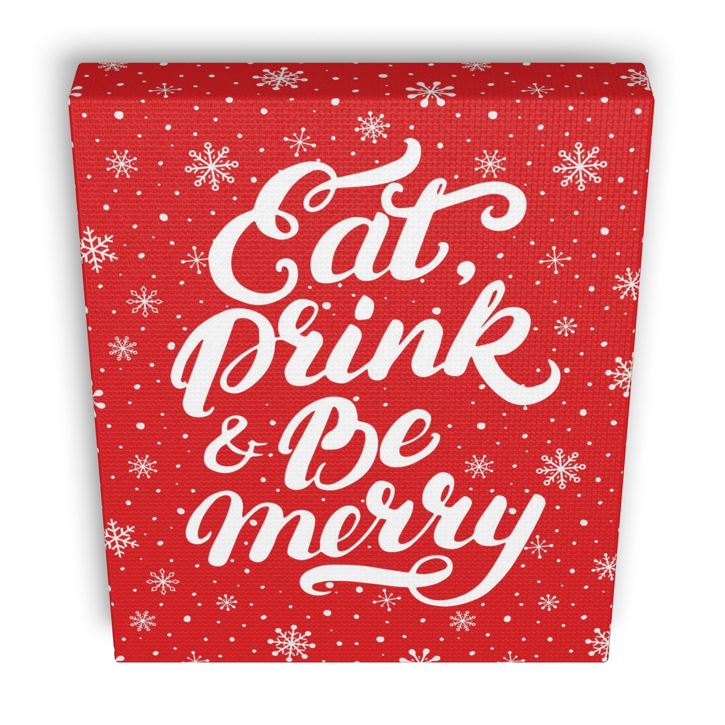 Eat Drink & Be Merry Christmas Canvas