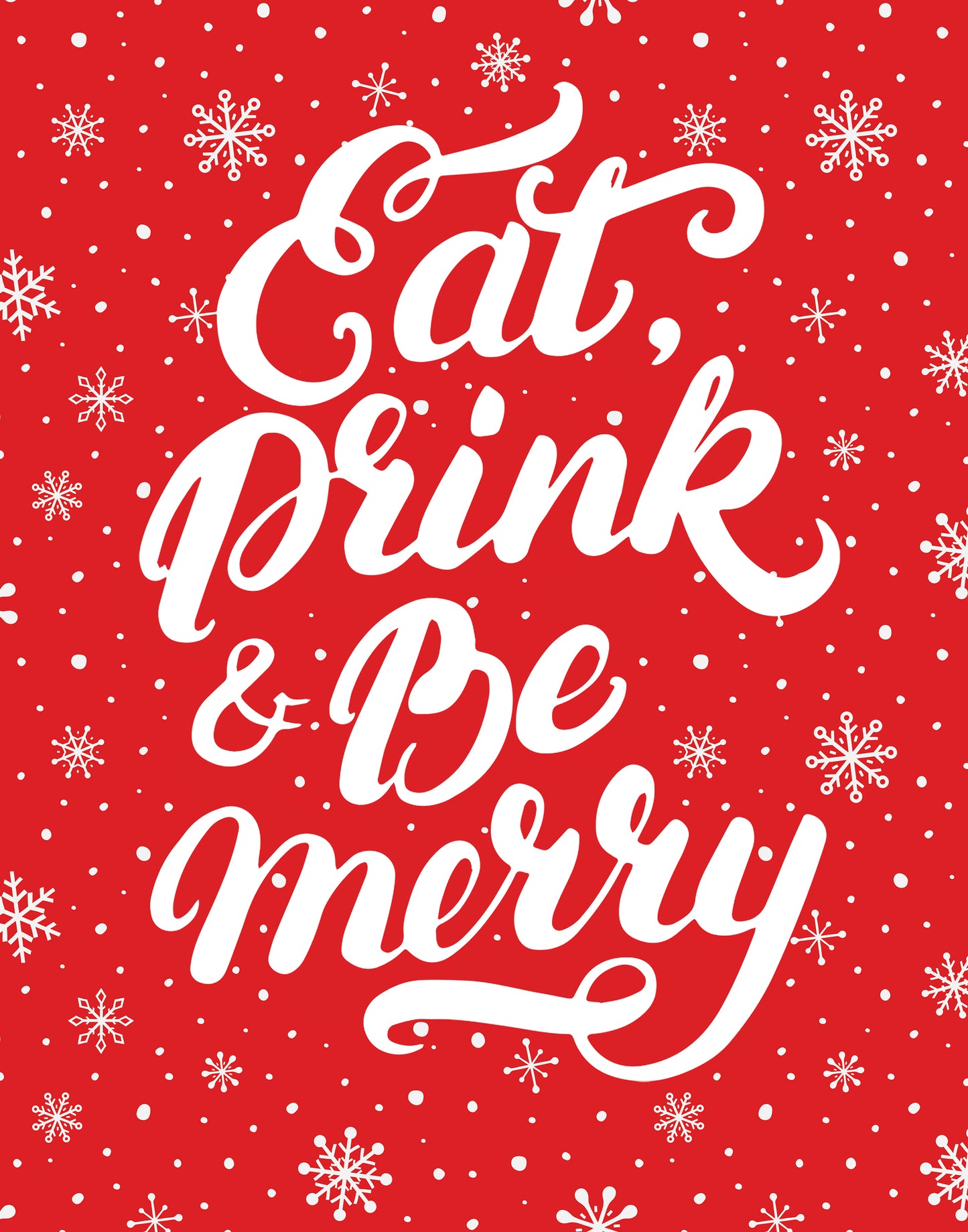 Eat Drink & Be Merry Art Print